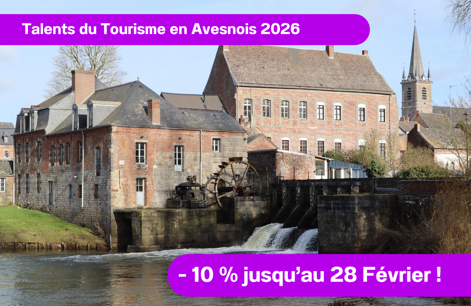 Le moulin de Maroilles avec remise de 20% sur le voyage 